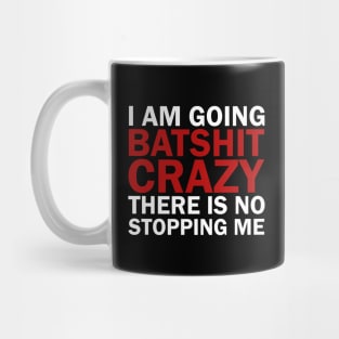 Bat-Shit Crazy Mug